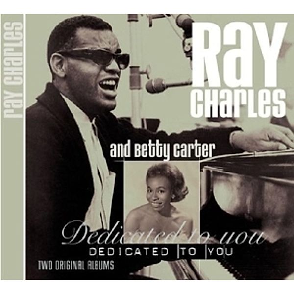 Ray Charles And Betty Carter/Dedicated To You, Ray Charles