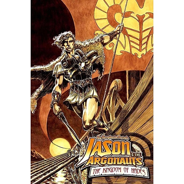 Ray Harryhausen Presents: Jason and the Argonauts- Kingdom of Hades: trade paperback / Ray Harryhausen Presents: Jason and the Argonauts- Kingdom of Hades, David Mcintee