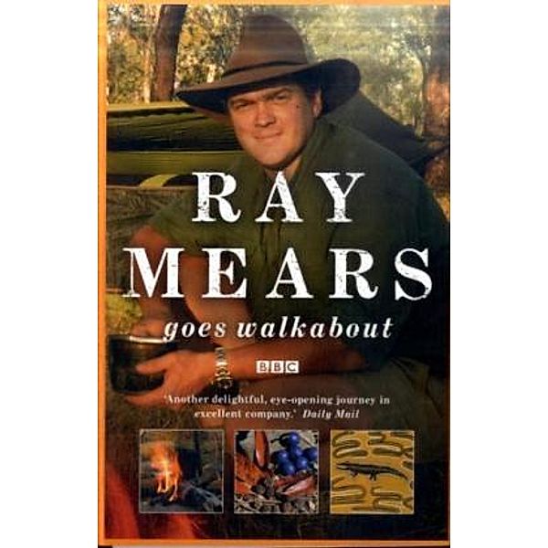 Ray Mears Goes Walkabout, Raymond Mears