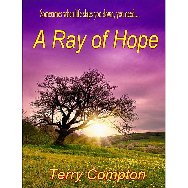 Ray of Hope / Terry Compton, Terry Compton