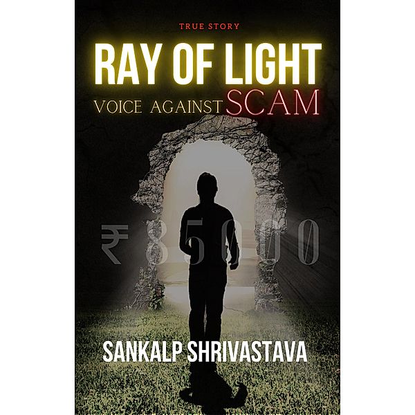 Ray of Light (01, #1) / 01, Sankalp Shrivastava