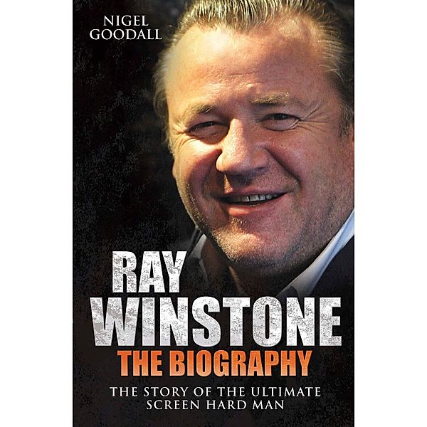 Ray Winstone, Nigel Goodall