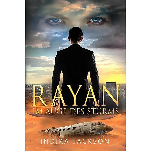 Rayan - Im Auge des Sturms, Indira Jackson
