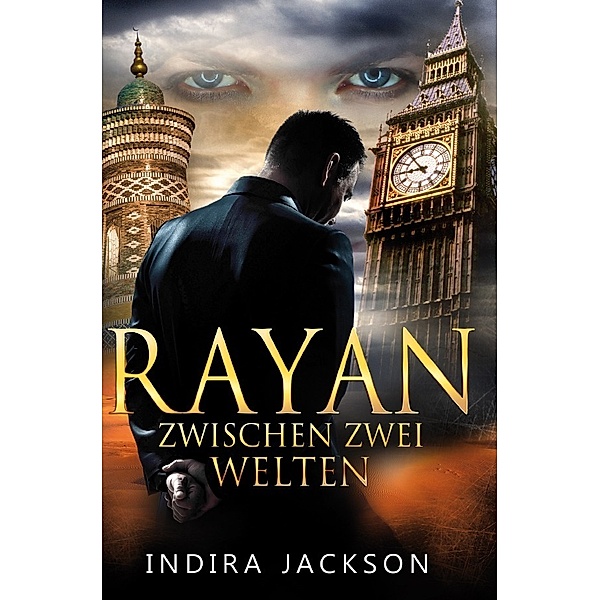 Rayan / Rayan - Zwischen Zwei Welten, Indira Jackson