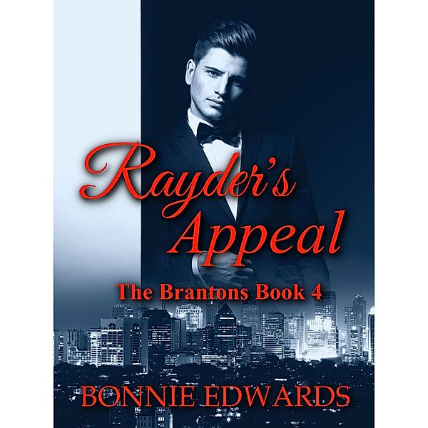 Rayder's Appeal The Brantons Book 4 / The Brantons, Bonnie Edwards