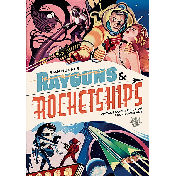 Rayguns and Rocketships, Rian Hughes