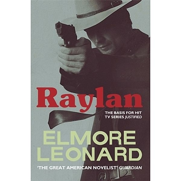 Raylan, English edition, Elmore Leonard