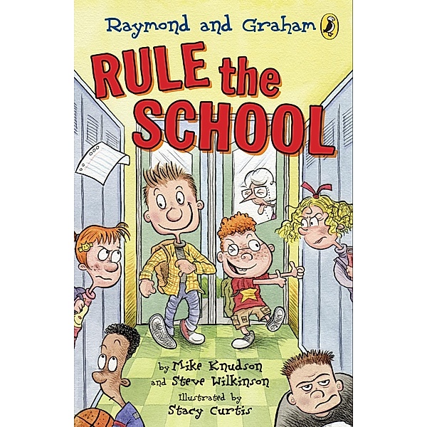 Raymond and Graham Rule the School / Raymond and Graham Bd.1, Mike Knudson, Steve Wilkinson