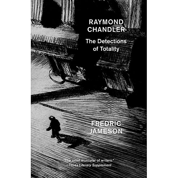 Raymond Chandler, Fredric Jameson