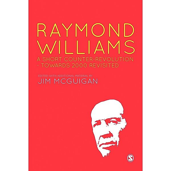 Raymond Williams: A Short Counter Revolution