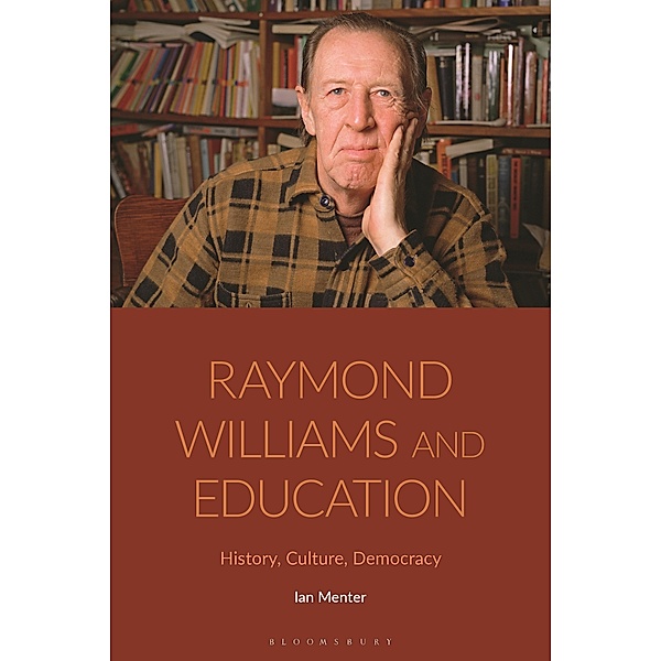 Raymond Williams and Education, Ian Menter