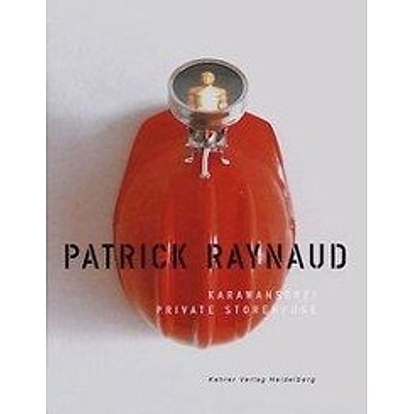 Raynaud, P: Patrick Raynaud, Patrick Raynaud