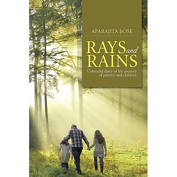 Rays and Rains, Aparajita Bose