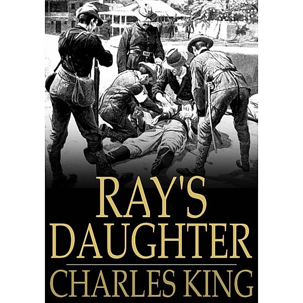 Ray's Daughter / The Floating Press, Charles King