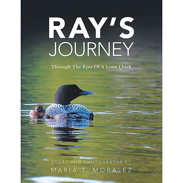 Ray's Journey, Maria T. Moralez
