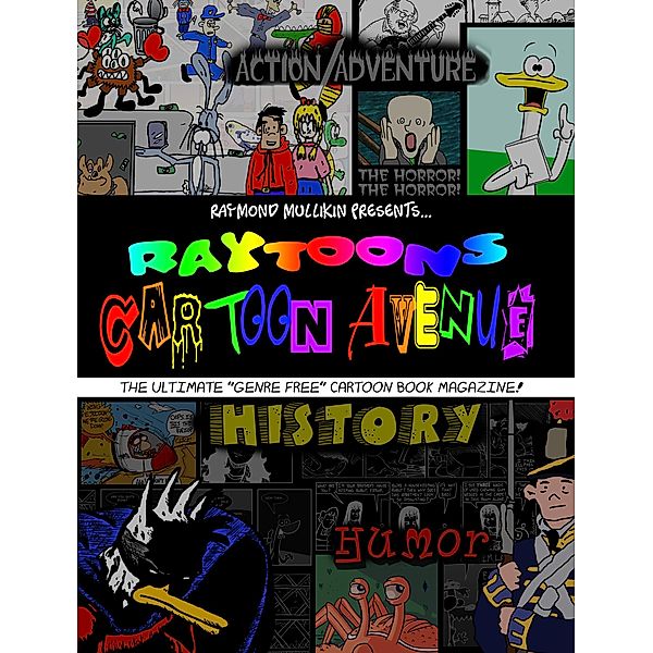 Raytoons Cartoon Avenue Book 1 (Original 2007 Edition), Raymond Mullikin