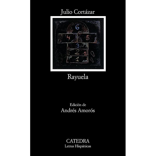 Rayuela, Julio Cortázar