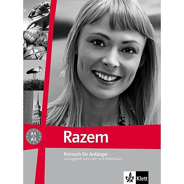Razem - Polnisch für Anfänger: Razem A1-A2 - Lösungsheft, Agnieszka Hunstiger