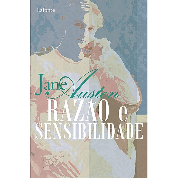 Razão e Sensibilidade, Jane Austen