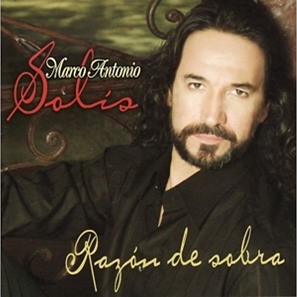 Razon De Sobra, Marco Antonio Solis