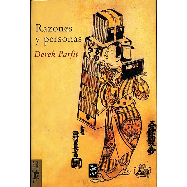 Razones y personas / Teoría y crítica Bd.14, Derek Parfit