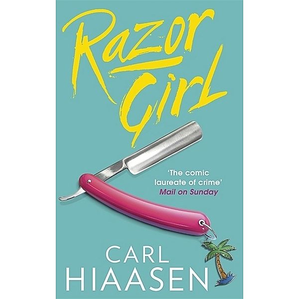 Razor Girl, Carl Hiaasen