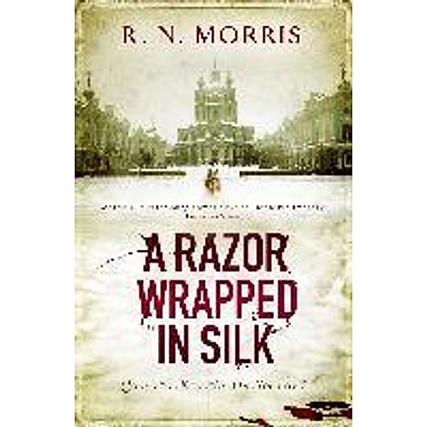 Razor Wrapped in Silk, R N Morris