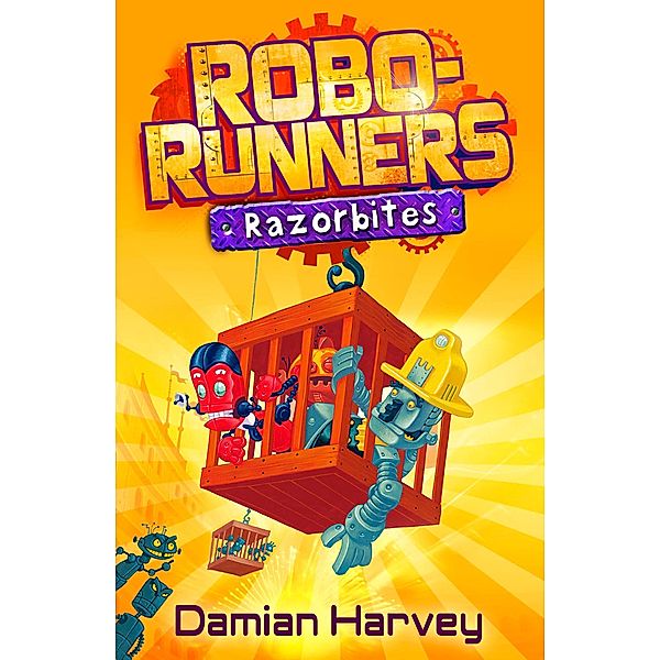 Razorbites / Robo-Runners Bd.3, Damian Harvey