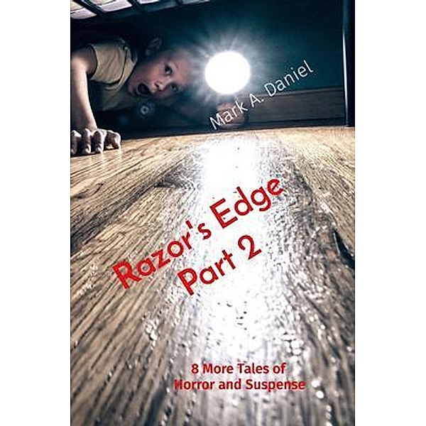 Razor's Edge Part 2, Mark Daniel