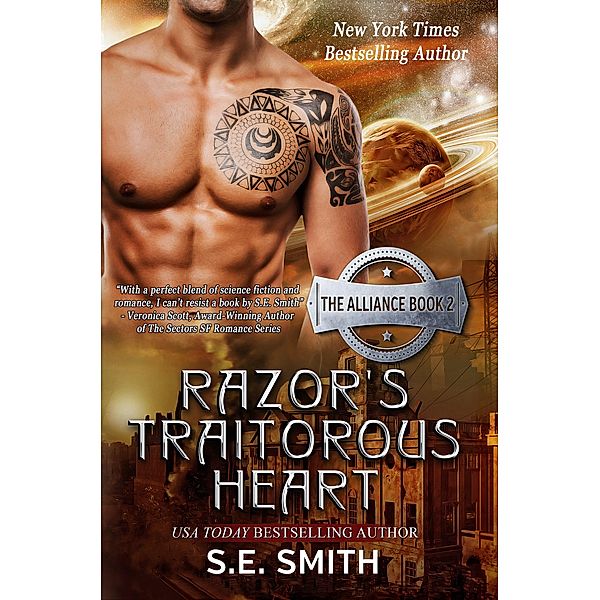 Razor's Traitorous Heart (The Alliance, #2) / The Alliance, S. E. Smith