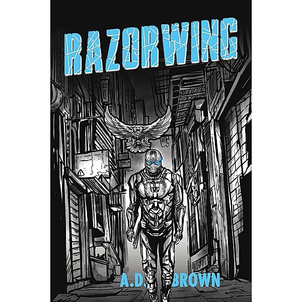 Razorwing, A. D. Brown