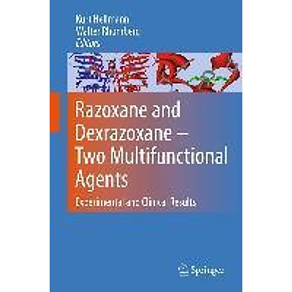 Razoxane and Dexrazoxane - Two Multifunctional Agents, Kurt Hellmann, Walter Rhomberg