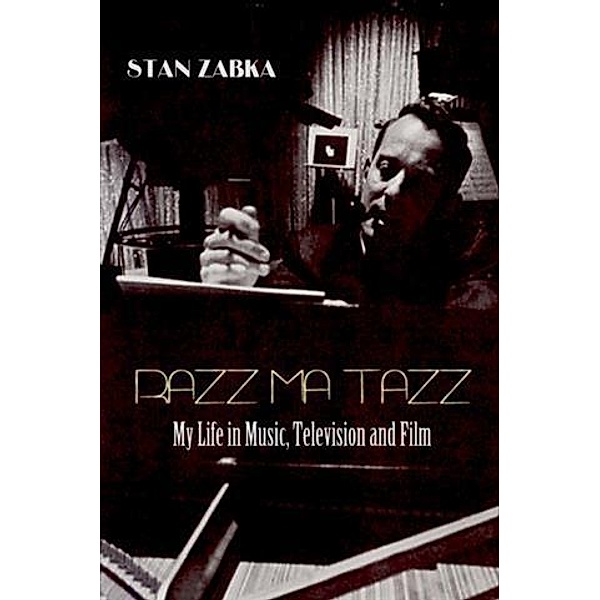 Razz Ma Tazz, Stan Zabka