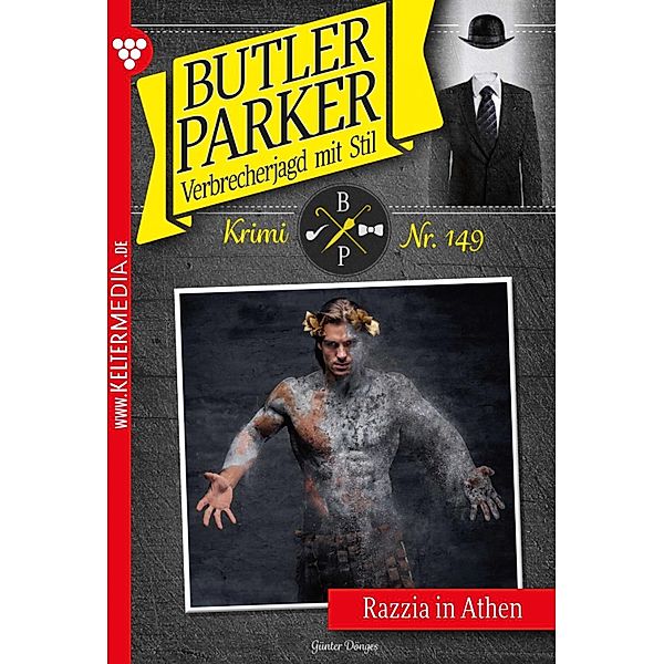 Razzia in Athen / Butler Parker Bd.149, Günter Dönges