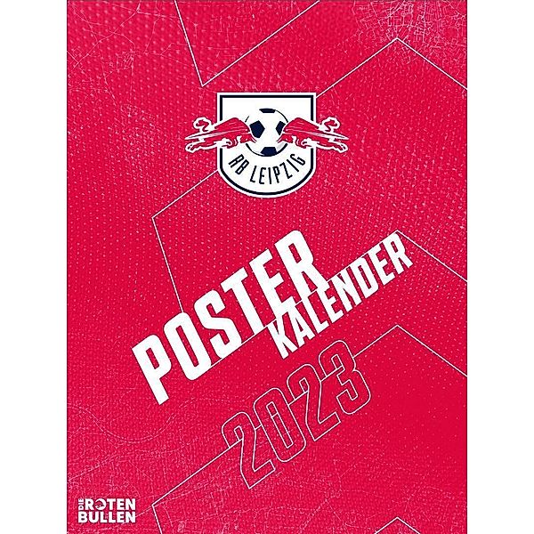 RB Leipzig 2023 - Posterkalender