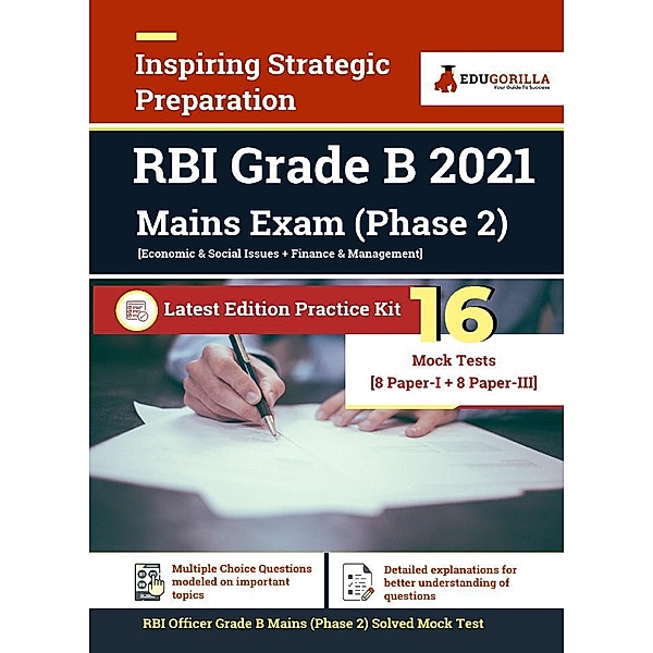 RBI Grade B Main Exam 2021 | Phase II | 16 Full-length Mock Tests (Complete Solution) | Paper I & Paper III | Latest Pattern Kit for Reserve Bank of India By EduGorilla, EduGorilla Prep Experts