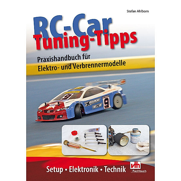 RC-Car Tuning-Tipps, Stefan Ahlborn