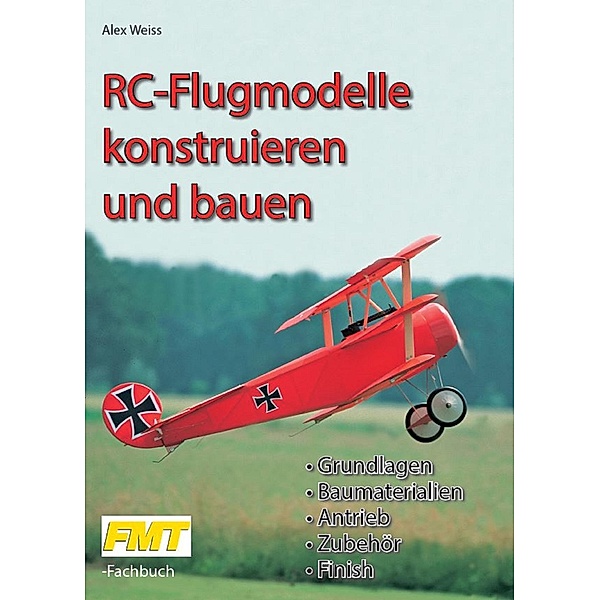 RC-Flugmodelle konstruieren und bauen, Alex Weiss