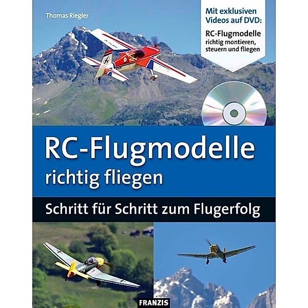 RC-Flugmodelle richtig fliegen, m. DVD, Thomas Riegler
