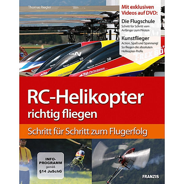 RC-Helikopter richtig fliegen, m. DVD, Thomas Riegler