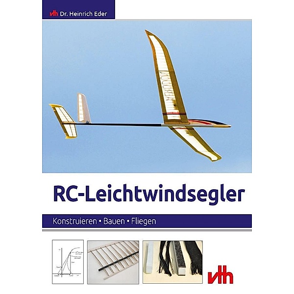 RC-Leichtwindsegler, Heinrich Eder