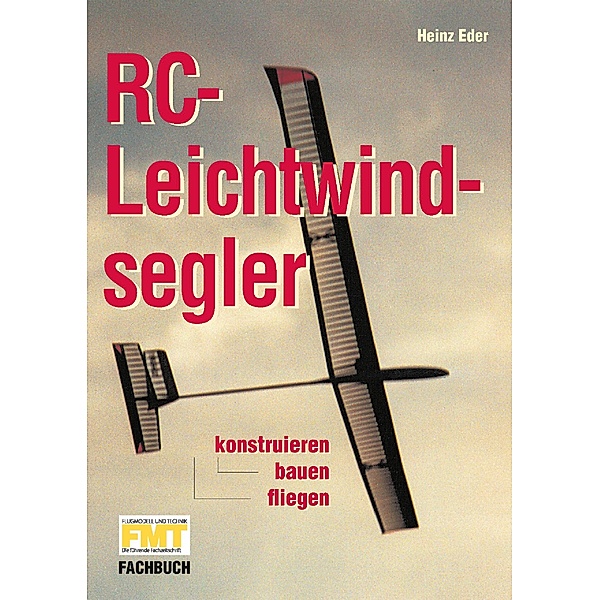 RC-Leichtwindsegler, Heinz Eder