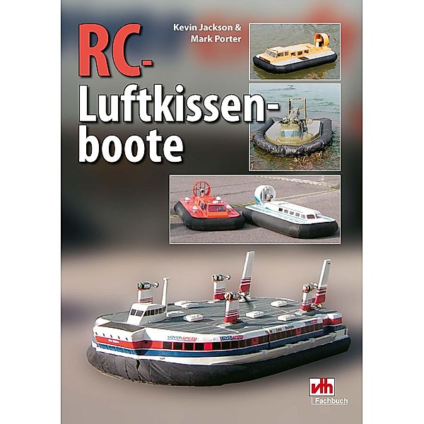 RC-Luftkissenboote, Kevin Jackson, Mark Porter