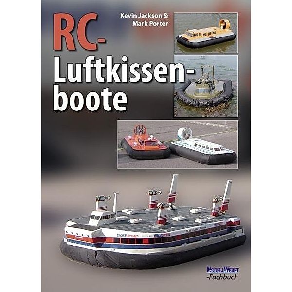 RC-Luftkissenboote, Kevin Jackson, Mark Porter