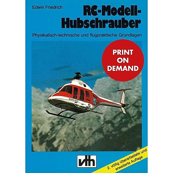 RC-Modell-Hubschrauber, Edwin Friedrich