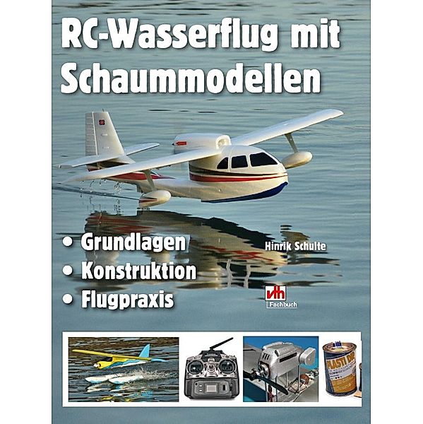 RC-Wasserflug mit Schaummodellen, Hinrik Schulte