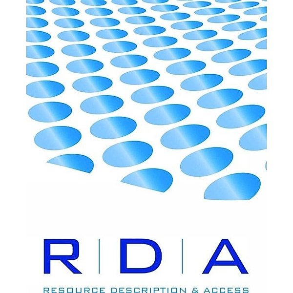 RDA: Resource, Description and Access, 2013 Revision
