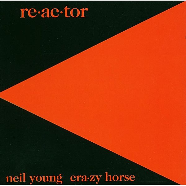 Re-Ac-Tor, Neil Young