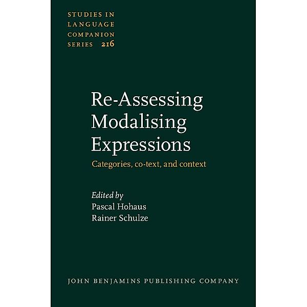 Re-Assessing Modalising Expressions / Studies in Language Companion Series