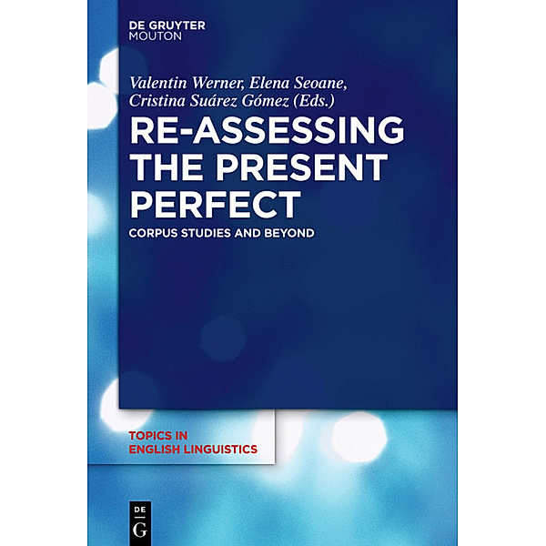 Re-assessing the Present Perfect